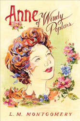 Anne of Windy Poplars - L M Montgomery (ISBN: 9781402289064)