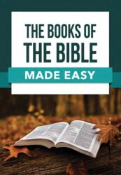 Books of the Bible Made Easy (ISBN: 9781628623420)