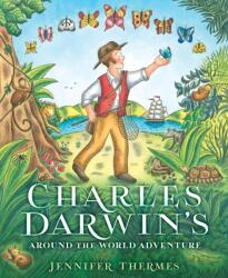 Charles Darwin's Around the World Adventure (ISBN: 9781419721205)