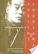 The Autobiography of Yukichi Fukuzawa (ISBN: 9780231139878)