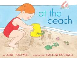 At the Beach - Anne F. Rockwell, Harlow Rockwell (ISBN: 9781481411349)