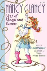 Fancy Nancy: Nancy Clancy Star of Stage and Screen (ISBN: 9780062269645)