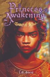 Princess Awakening: Tower of Sand (ISBN: 9781736134603)