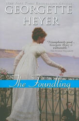 The Foundling - Georgette Heyer (ISBN: 9781402219481)