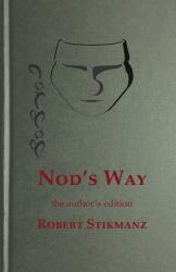Nod's Way the Author's Edition (ISBN: 9781732118737)