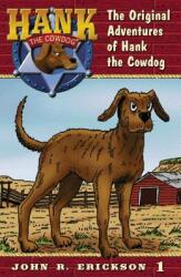 The Original Adventures of Hank the Cowdog (ISBN: 9781591882015)