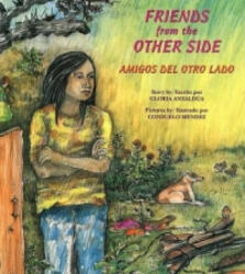 Amigos del Otro Lado / Friends From The Other Side - Gloria E Anzaldua (ISBN: 9780892391301)