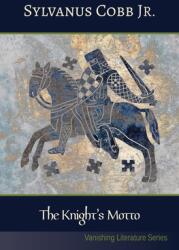 The Knight's Motto (ISBN: 9780648751724)