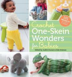 Crochet One-Skein Wonders for Babies: 101 Projects for Infants & Toddlers (ISBN: 9781612125763)