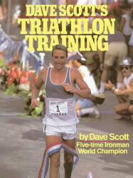 Dave Scott's Triathlon Training - David Scott (1986)
