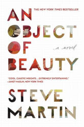 An Object of Beauty - Steve Martin (ISBN: 9780446573658)