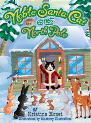 Noble Santa Cat of the North Pole (ISBN: 9780578322810)