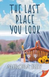 Last Place You Look (ISBN: 9781635555745)