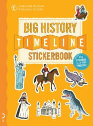 The Big History Timeline Stickerbook: From the Big Bang to the Present Day; 14 Billion Years on One Amazing Timeline! - Christopher Lloyd, Andy Forshaw (ISBN: 9780995576650)