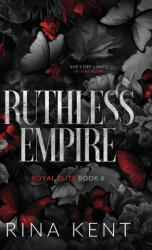 Ruthless Empire - Rina Kent (ISBN: 9781685450601)