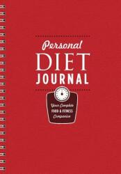Personal Diet Journal: Your Complete Food & Fitness Companion (ISBN: 9781454913368)