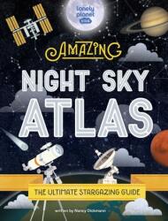 The Amazing Night Sky Atlas (ISBN: 9781838695125)