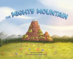 The Mighty Mountain (ISBN: 9781736286937)