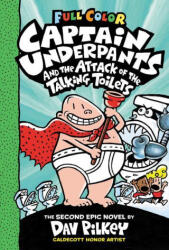 Captain Underpants and the Attack of the Talking Toilets: Color Edition (ISBN: 9781338864304)