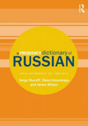 Frequency Dictionary of Russian - Serge Sharoff (ISBN: 9780415521420)