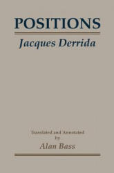 Positions - Jacques Derrida (ISBN: 9780226143316)