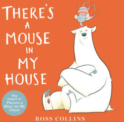 There's a Mouse in My House - Ross Collins (ISBN: 9781536231991)