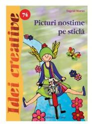 Picturi nostime pe sticla! (ISBN: 9786068189987)