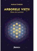 Arborele vietii. Sfere de lumina - Naran Gheser (ISBN: 9786068998510)