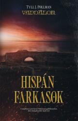 Hispán farkasok (ISBN: 9786156261038)