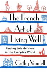 The French Art of Living Well (2023)
