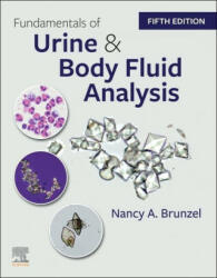 Fundamentals of Urine and Body Fluid Analysis - Nancy A. Brunzel (2022)