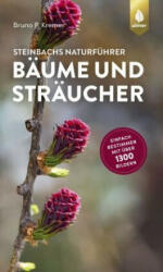 Steinbachs Naturführer Bäume und Sträucher - Bruno P. Kremer (2022)