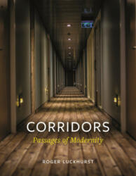 Corridors - Roger Luckhurst (2019)