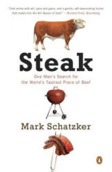 Mark Schatzker - Steak - Mark Schatzker (ISBN: 9780143119388)