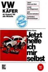 VW Käfer 1200/1300/1500/1302/S/1303/S alle Modelle ab August '69 - Dieter Korp (ISBN: 9783879430642)