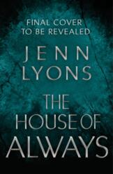 The House of Always (ISBN: 9781509879687)