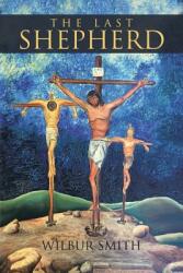 The Last Shepherd (ISBN: 9781640798311)