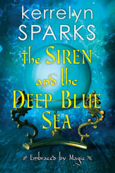 The Siren and the Deep Blue Sea (ISBN: 9781496730060)