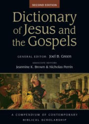 Dictionary of Jesus and the Gospels - Joel B. Green, Jeannine K. Brown, Nicholas Perrin (ISBN: 9780830824564)