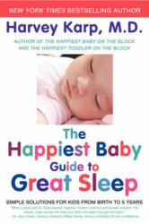 Happiest Baby Guide to Great Sleep - Harvey Karp (2013)