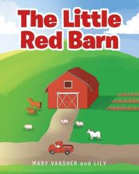 The Little Red Barn (ISBN: 9781644684887)