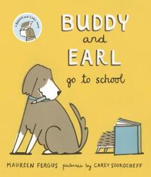 Buddy and Earl Go to School (ISBN: 9781554989270)