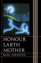 Honour Earth Mother (ISBN: 9780803276222)