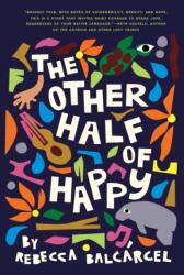 The Other Half of Happy (ISBN: 9781452169989)