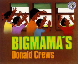 Bigmama's - Donald Crews (ISBN: 9780688158422)