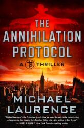 The Annihilation Protocol (ISBN: 9781250158512)