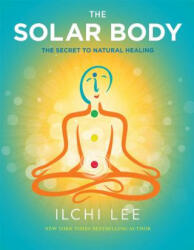 Solar Body - ILCHI LEE (ISBN: 9781935127819)