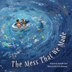 The Mess That We Made (ISBN: 9781947277144)