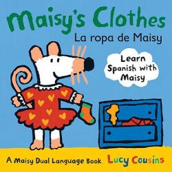 Maisy's Clothes / La Ropa de Maisy - Lucy Cousins, Lucy Cousins (ISBN: 9780763645182)