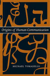Origins of Human Communication - Tomasello (ISBN: 9780262515207)